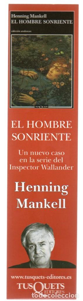 Coleccionismo Marcap&aacute;ginas: MARCAPAGINAS, EL HOMBRE SONRIENTE. HENNING MANKELL. TUSQUETS EDITORES.
