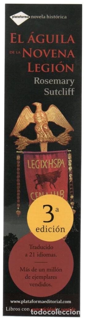 Coleccionismo marcap&aacute;ginas: MARCAPAGINAS, EL AGUILA DE LA NOVENA LEGION. ROSEMARY SUTCLIFF. PLATAFORMAEDITORIAL.