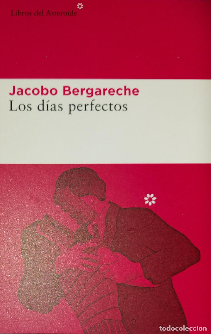 Coleccionismo marcap&aacute;ginas: MARCAP&Aacute;GINAS - LIBROS DEL ASTEROIDE - LOS DIAS PERFECTOS - JACOBO BERGARECHE -N &ordm;255 - T POSTAL-