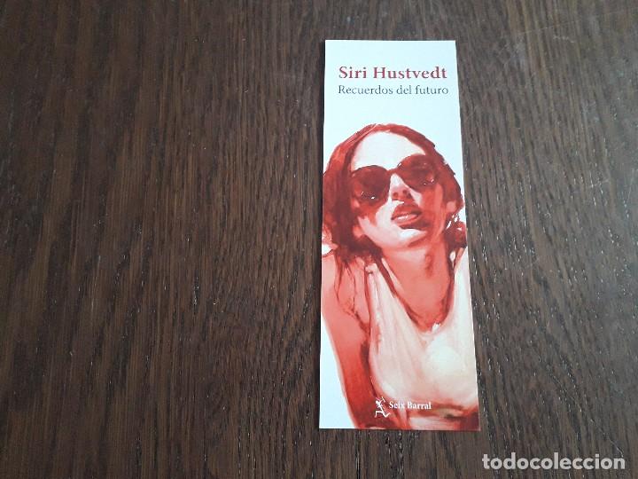 Coleccionismo Marcap&aacute;ginas: marcap&aacute;ginas, punto de libro, recuerdos del futuro, Siri Hustvedt. Seix Barral.