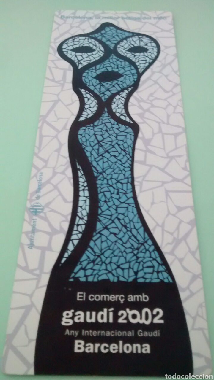 Coleccionismo Marcap&aacute;ginas: BARCELONA LA MILLOR BOTIGA DEL MON. GAUDI 2002 ANY INTERNACIONAL GAUDI (A2)