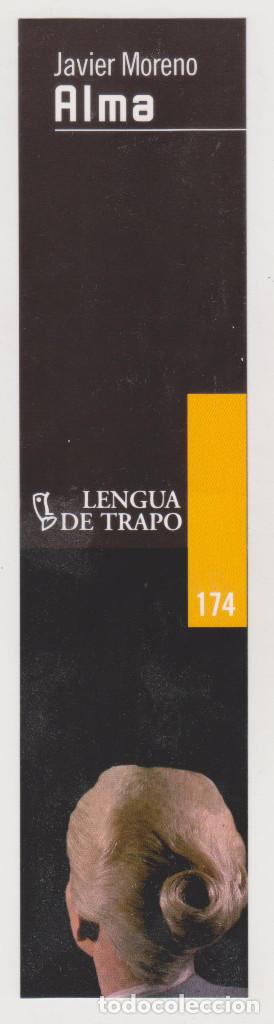Coleccionismo marcap&aacute;ginas: MARCAP&Aacute;GINAS - JAVIER MORENO ALMA - LENGUA DE TRAPO - 174 - MUY BUEN ESTADO