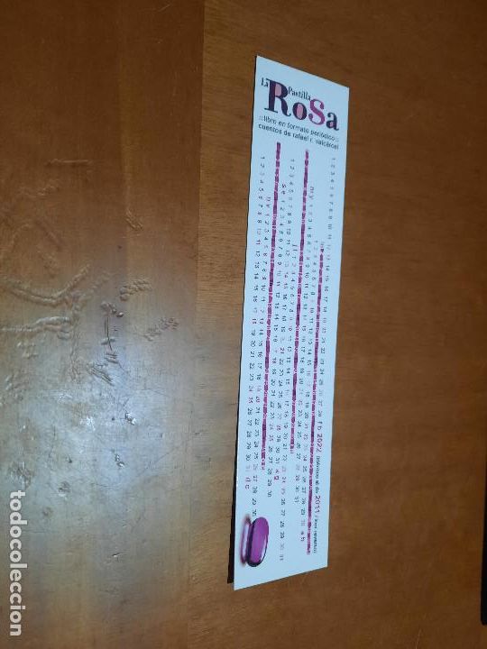 Coleccionismo Marcap&aacute;ginas: LA PASTILLA ROSA. MARCAPAGINAS. DOBLE CARA. BUEN ESTADO. SIN USO. DIFICIL