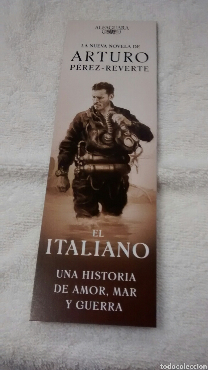 Coleccionismo Marcap&aacute;ginas: MARCAPAGINAS EL ITALIANO ARTURO PEREZ REVERTE ALFAGUARA (A2)