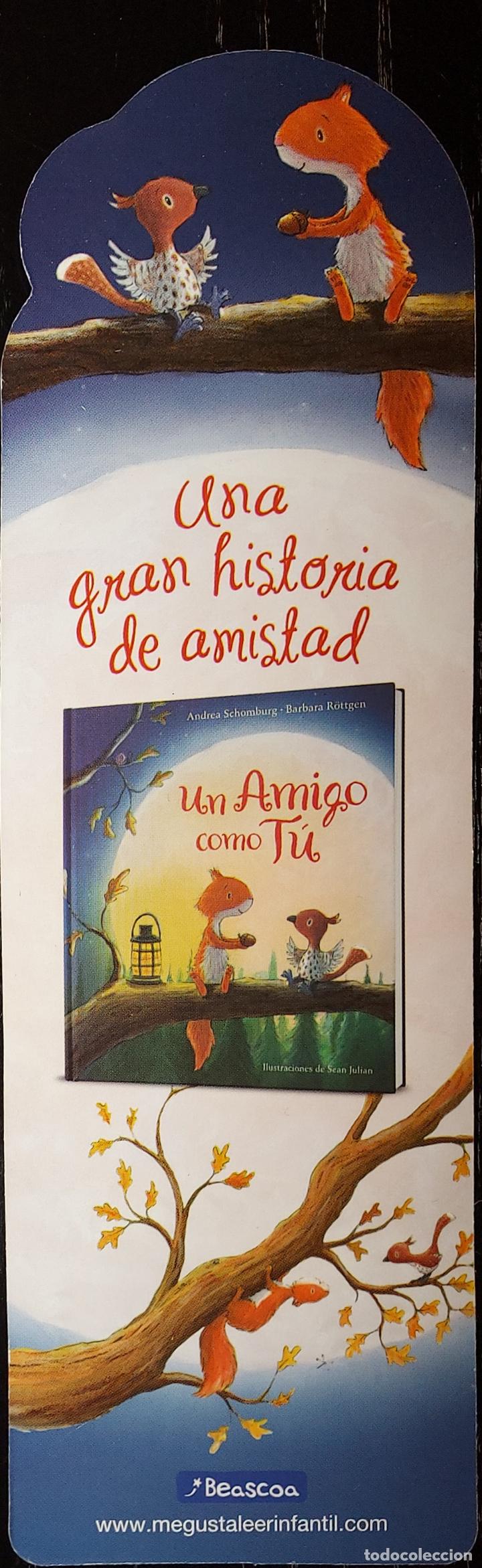 Coleccionismo marcap&aacute;ginas: MARCAPAGINAS BEASCOA .UN AMIGO COMO TU. - Foto 1