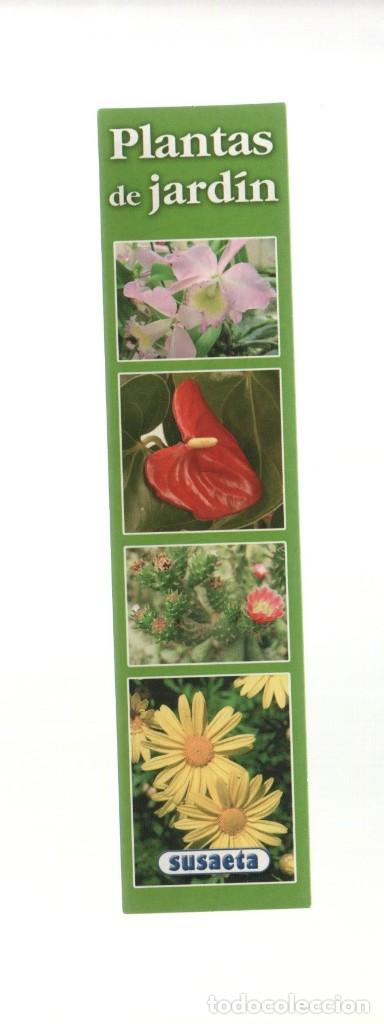 Coleccionismo marcap&aacute;ginas: MARCAPAGINAS, PLANTAS DE JARDIN. SUSAETA.