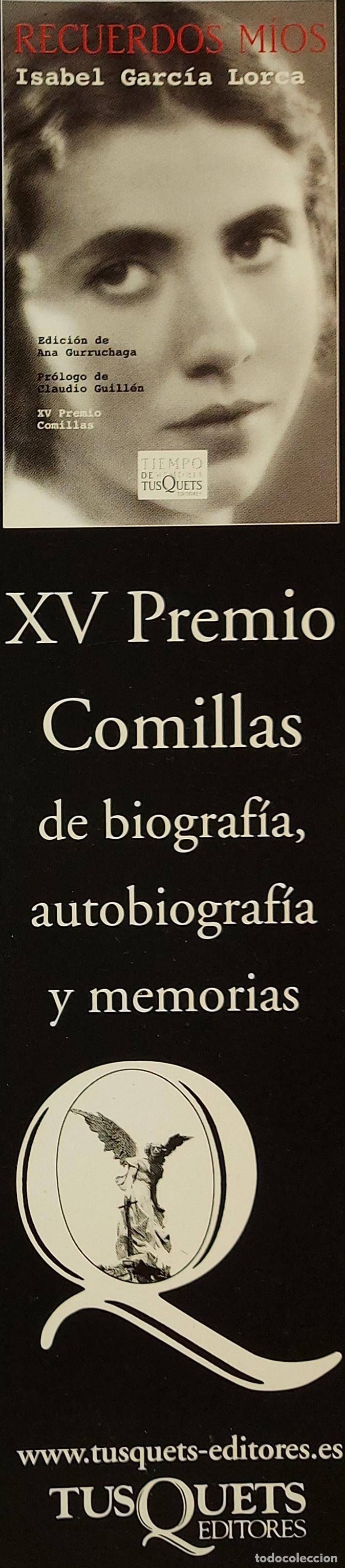 Coleccionismo Marcap&aacute;ginas: MARCAPAGINAS TUSQUETS . RECUERDOS MIOS.ISABEL GARCIA LORCA.XV PRIMIO COMILLAS-