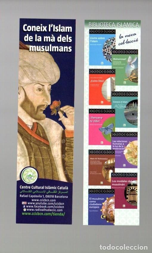 Coleccionismo marcap&aacute;ginas: MARCAPAGINAS, CONEIX L'ISLAM DE LA MA DELS MUSULMANS. CENTRE CULTURAL ISLAMIC CATALA.