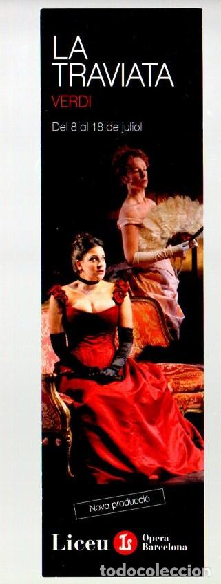 Coleccionismo marcap&aacute;ginas: MARCAPAGINAS, LICEU, OPERA DE BARCELONA. LA TRAVIATA DE VERDI.