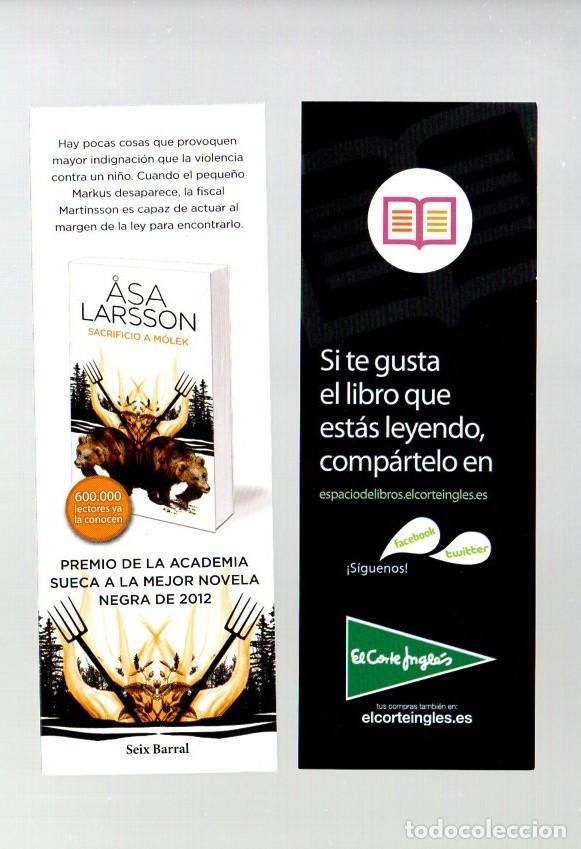 Coleccionismo Marcap&aacute;ginas: MARCAPAGINAS, SACRIFICIO A M&Oacute;LEX. ASA LARSSON. SEIX BARRAL. EL CORTE INGLES.