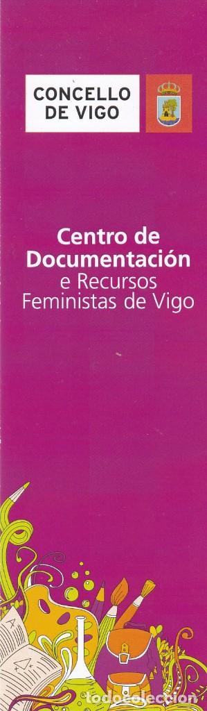 Collectables Bookmark: MARCAPAGINAS CONCELLO DE VIGO. CENTRO DE DOCUMENTACION E RECURSOS FEMINISTAS DE VIGO