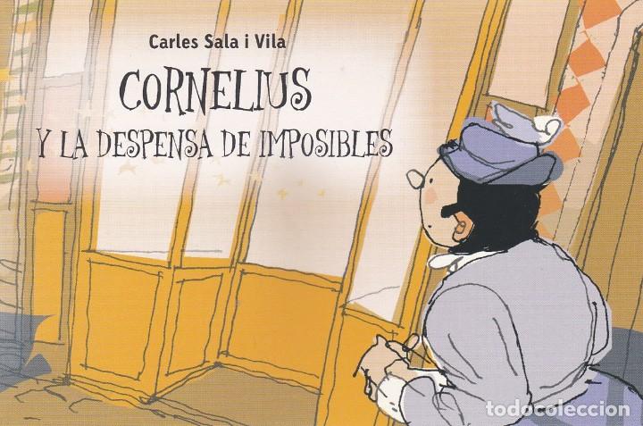 Sammeln von Lesezeichen: MARCAPAGINAS LA GALERA. CORNELIUS Y LA DESPENSA DE IMPOSIBLES