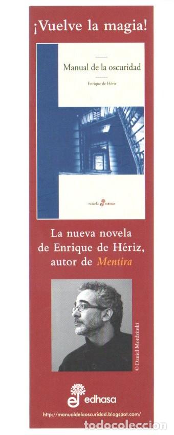 Coleccionismo Marcap&aacute;ginas: MARCAPAGINAS, MANUAL DE LA OSCURIDAD - METIRA. ENRIQUE DE HERIZ. EDHASA.