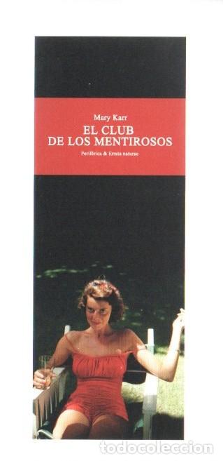 Coleccionismo Marcap&aacute;ginas: MARCAPAGINAS, EL CLUB DE LOS MENTIROSOS. MARY KARR. PERIFERICA & ERRATA NATURE.