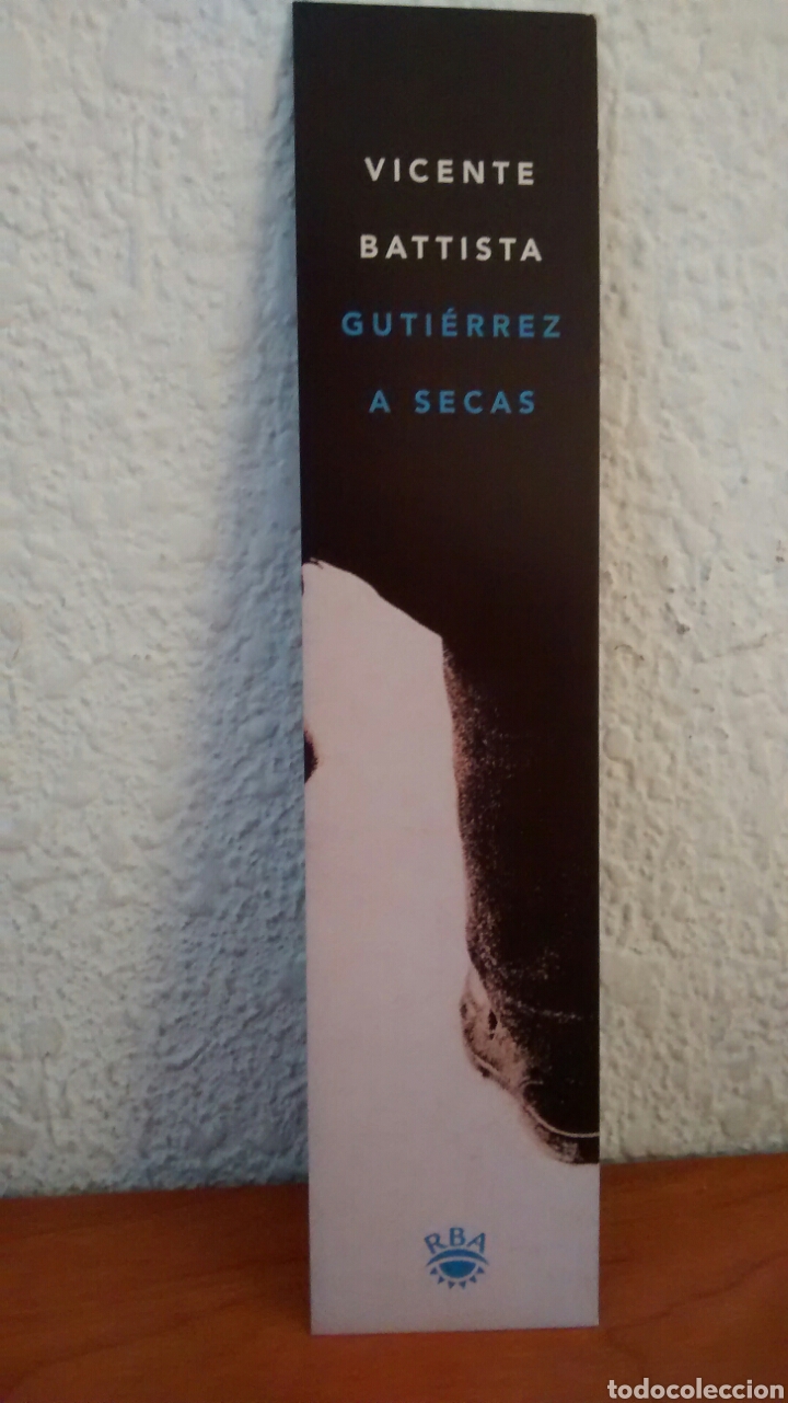 Coleccionismo marcap&aacute;ginas: MARCAPAGINAS GUTIERREZ A SECAS-VICENTE BATTISTA-RBA