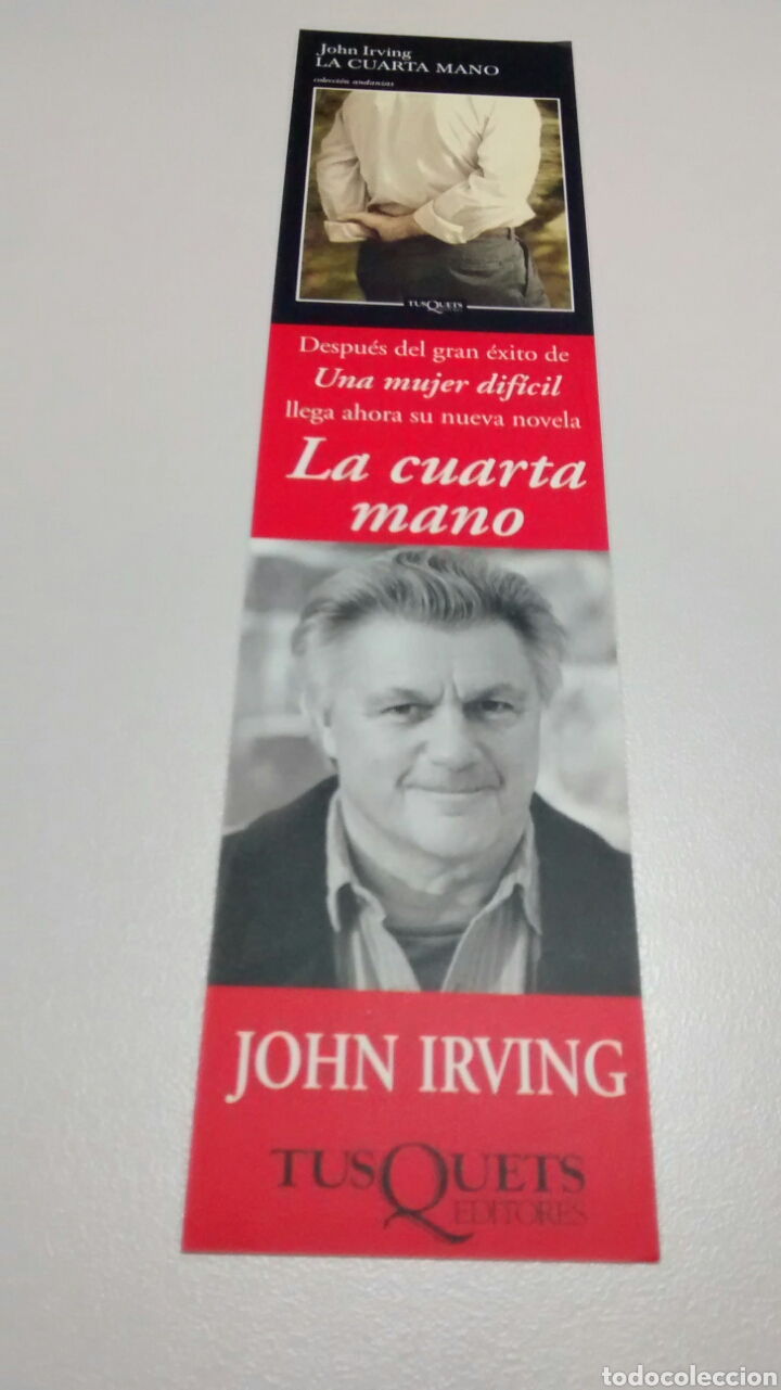 Coleccionismo Marcap&aacute;ginas: MARCAPAGINAS LA CUARTA MANO-JOHN IRVING-TUSQUETS