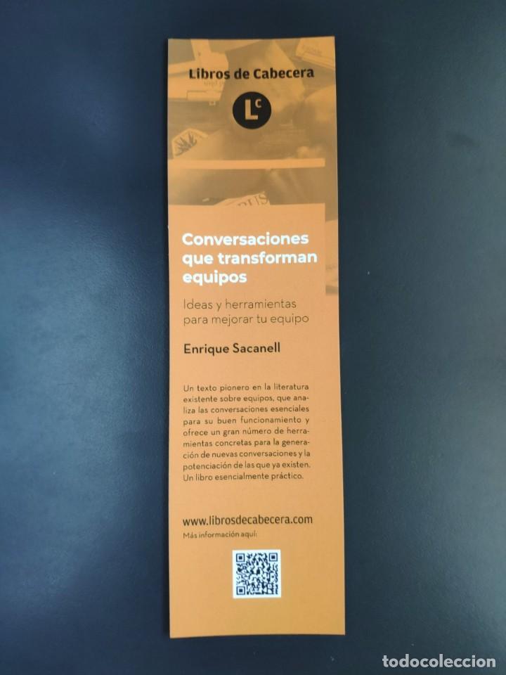Coleccionismo marcap&aacute;ginas: MARCAP&Aacute;GINAS - LIBROS DE CABECERA - CONVERSACIONES QUE TRANSFORMAN EQUIPOS - Foto 1