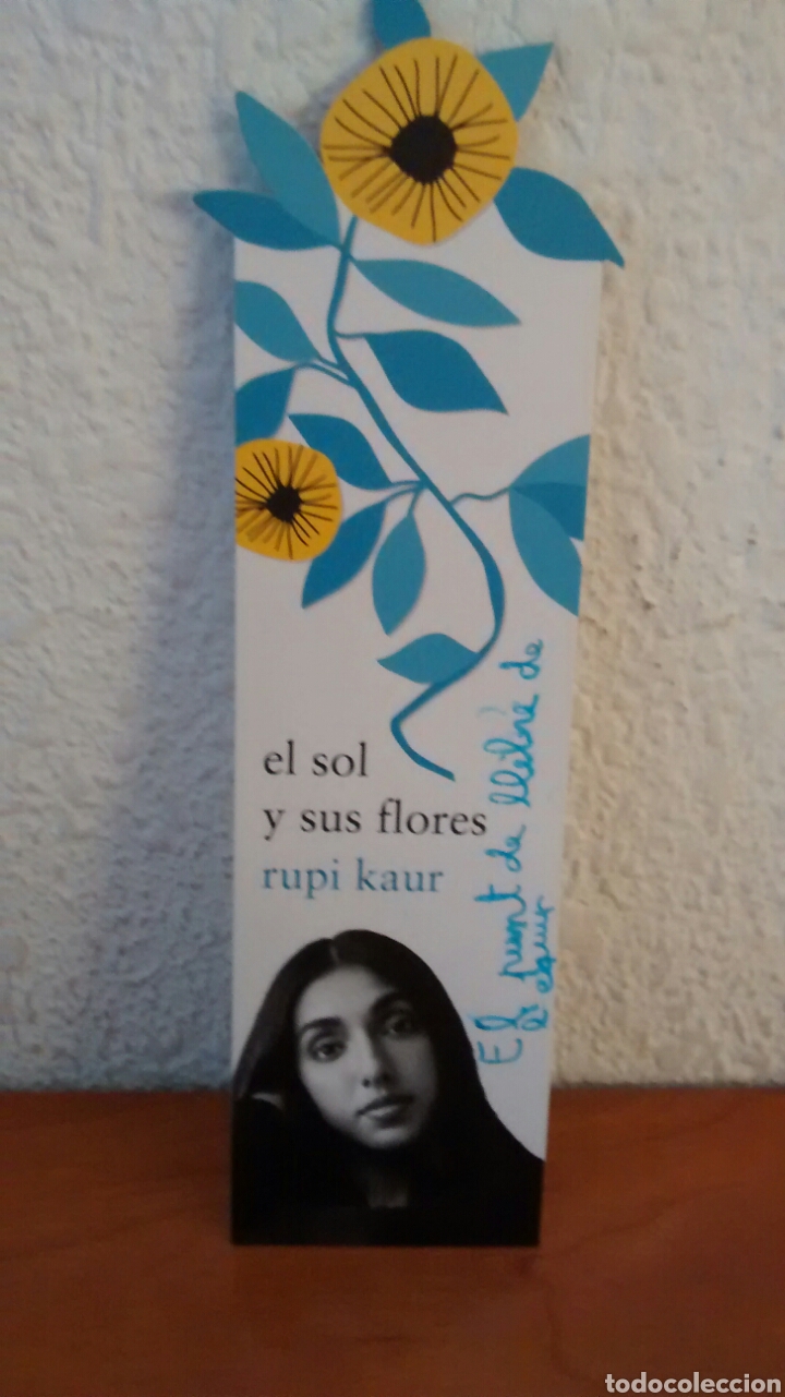 Coleccionismo Marcap&aacute;ginas: MARCAPAGINAS EL SOL Y SUS FLORES-RUPI KAUR-SEIX BARRAL