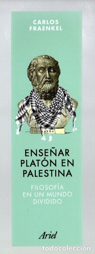 Coleccionismo Marcap&aacute;ginas: MARCAPAGINAS, ENSE&Ntilde;AR PLAT&Oacute;N EN PALESTINA. CARLOS FRAENKEL. ARIEL.