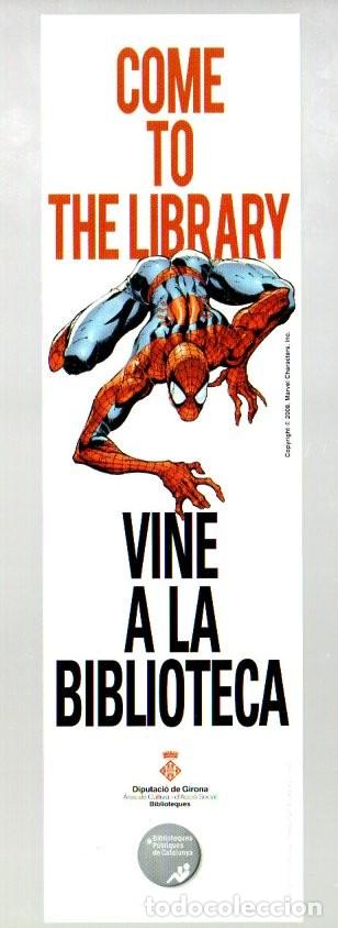 Coleccionismo marcap&aacute;ginas: MARCAPAGINAS, VINE A LA BIBLIOTECA. DIPUTACIO DE GIRONA 2008. SPIDERMAN