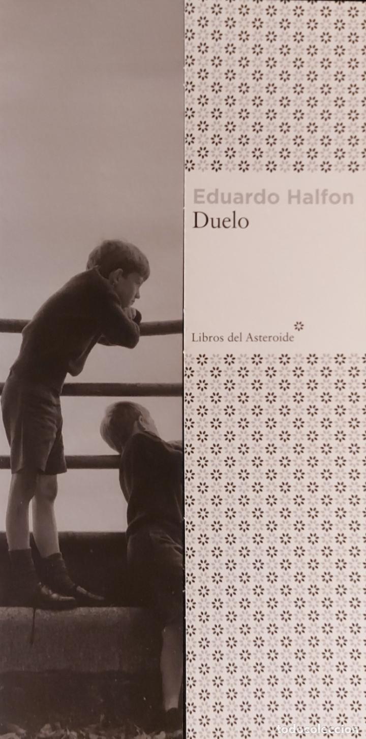 Coleccionismo marcap&aacute;ginas: MARCAP&Aacute;GINAS - LIBROS DEL ASTEROIDE - DUELO - EDUARDO HALFON - N&ordm;185 - Foto 1