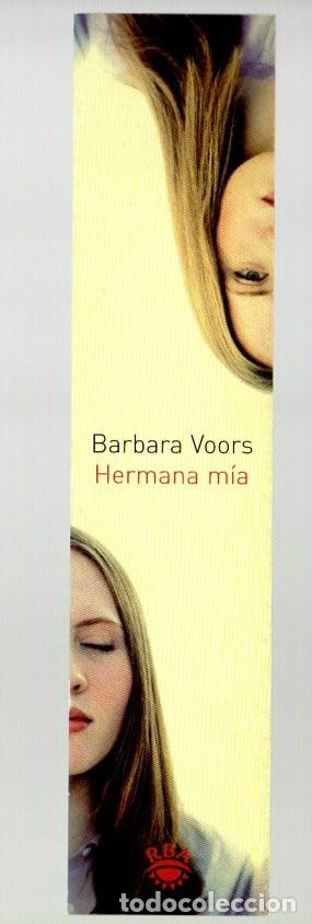 Coleccionismo marcap&aacute;ginas: MARCAPAGINAS, HERMANA MIA. BARBARA VOORS. RBA.