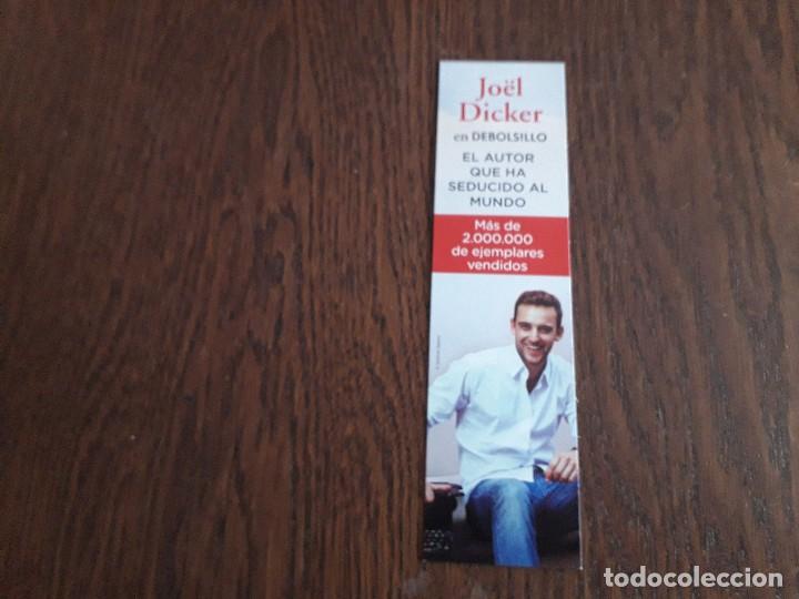 Coleccionismo Marcap&aacute;ginas: marcap&aacute;ginas, punto de libro, Jo&euml;l Dicker, el autos que ha seducido al mundo. Debolsillo