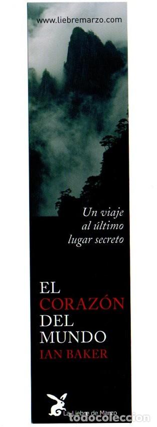 Collectables Bookmark: MARCAPAGINAS, EL CORAZON DEL MUNDO. IAN BAKER. LA LIEBRE DE MARZO.