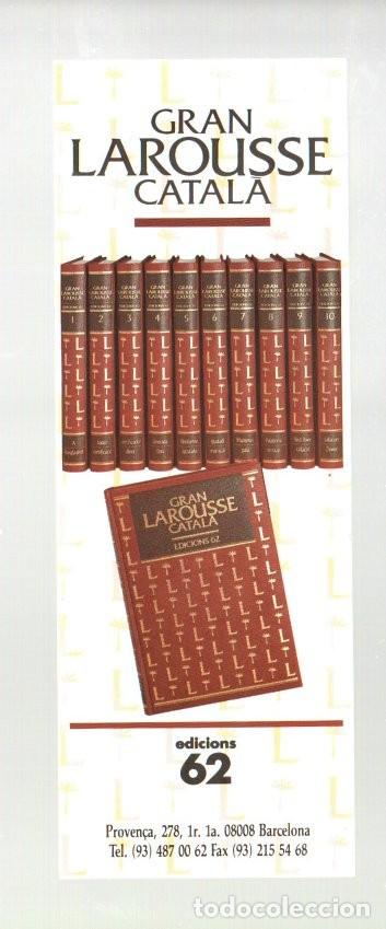 MARCAPAGINAS, GRAN LAROUSSE CATALA. EDICIONS 62 CALENDARIO 1991 (Coleccionismo - Marcapáginas)