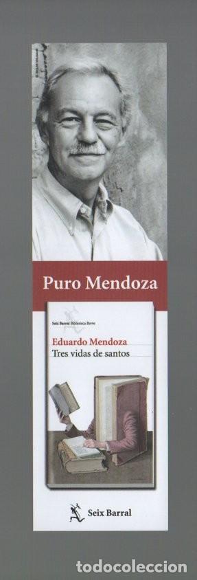 Coleccionismo Marcap&aacute;ginas: MARCAPAGINAS, TRES VIDAS DE SANTOS. PURO MENDOZA. SEIX BARRAL.