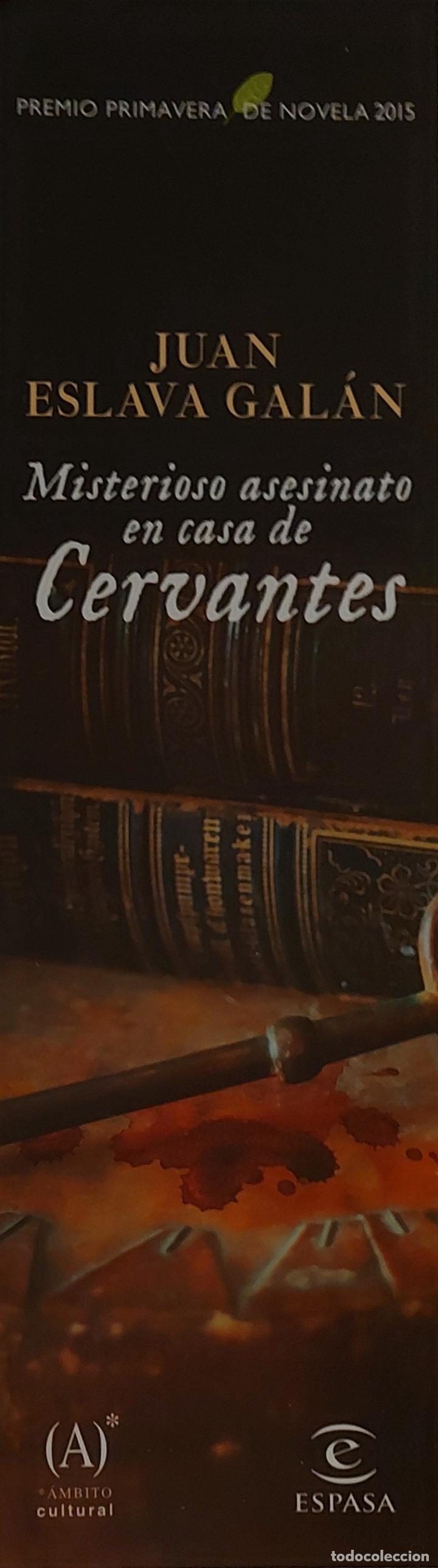 Coleccionismo Marcap&aacute;ginas: MARCAPAGINAS - ESPASA - MISTERIOSO ASESINATO EN CASA DE CERVANTES - JUAN ESLAVA GALAN-