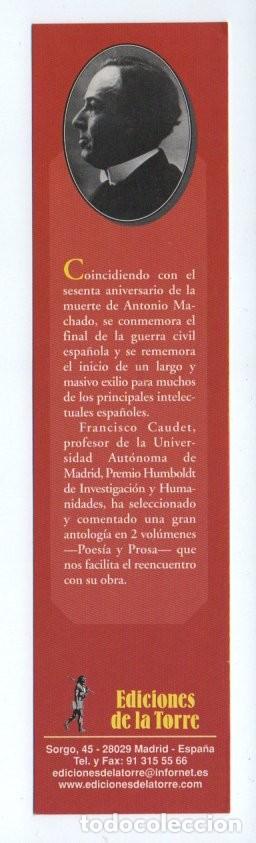 Coleccionismo marcap&aacute;ginas: MARCAPAGINAS, 60 ANIVERSARIO DE LA MUERTE DE ANTONIO MACHADO. EDICIONES DE LA TORRE.