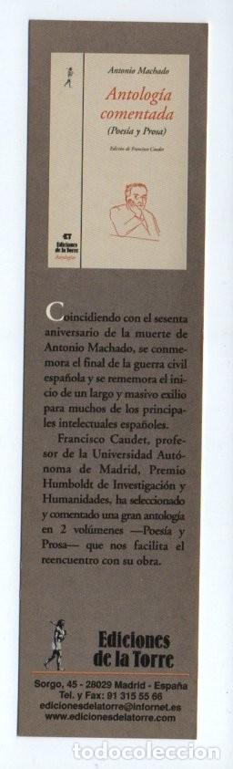 Coleccionismo marcap&aacute;ginas: MARCAPAGINAS, ANTOLOGIA COMENTADA. ANTONIO MACHADO. EDICIONES DE LA TORRE.