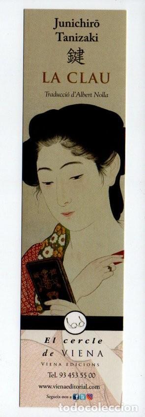 Sammeln von Lesezeichen: MARCAPAGINAS, LA CLAU. JUNICHIR&Oacute; TANIZAKI. VIENA EDICIONS.