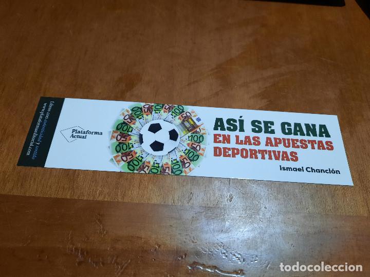 Coleccionismo Marcap&aacute;ginas: AS&Iacute; SE GANA EN LAS APUESTAS DEPORTIVAS. LITERATURA. MARCAPAGINAS. UNA CARA. BUEN ESTADO. SIN USO