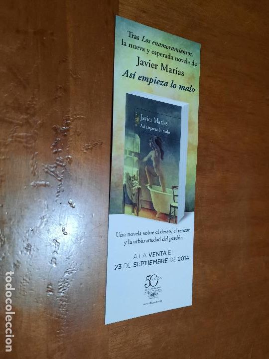 Coleccionismo Marcap&aacute;ginas: JAVIER MARIAS. AS&Iacute; EMPIEZA LO MALO. LITERATURA. MARCAPAGINAS. DOBLE CARA. BUEN ESTADO. SIN USO C-1
