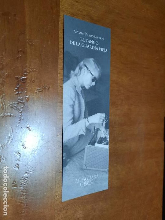 Coleccionismo Marcap&aacute;ginas: EL TANGO DE LA GUARDIA VIEJA. LITERATURA. MARCAPAGINAS. DOBLE CARA. BUEN ESTADO. SIN USO
