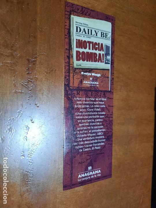Sammeln von Lesezeichen: NOTICIA BOMBA. EVELYN WAUGH. ANAGRAMA. LITERATURA. MARCAPAGINAS. UNA CARA. BUEN ESTADO