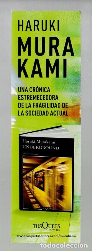 Coleccionismo Marcap&aacute;ginas: MARCAPAGINAS, UNDERGROUND. HARUKI MURA KAMI. TUSQUETS..