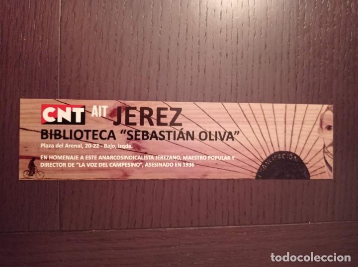 Coleccionismo Marcap&aacute;ginas: MARCAP&Aacute;GINAS POL&Iacute;TICO. CNT. AIT. JEREZ. BIBLIOTECA SEBASTI&Aacute;N OLIVA