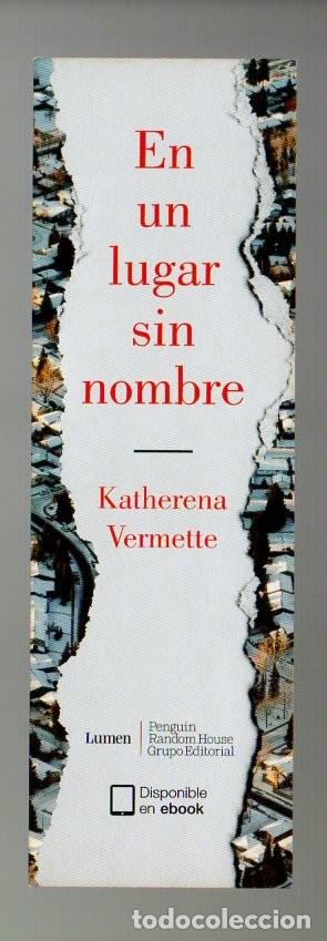 Coleccionismo Marcap&aacute;ginas: MARCAPAGINAS, EN UN LUGAR SIN NOMBRE. KATHERENA VERMETTE. LUMEN.