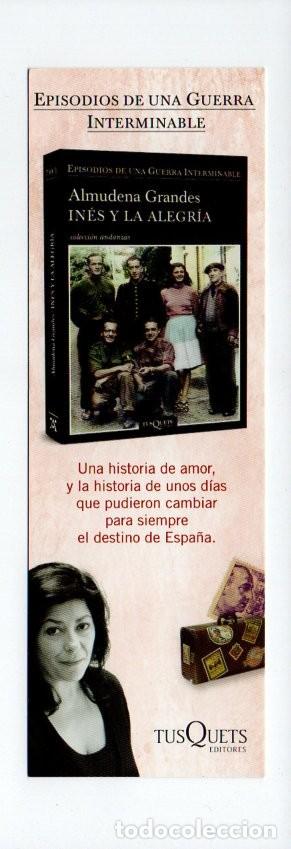 Coleccionismo Marcap&aacute;ginas: MARCAPAGINAS, INES Y LA ALEGRIA. ALMUDENA GRANDES. TUSQUETS. REVERSO EL CORTE INGL&Eacute;S.