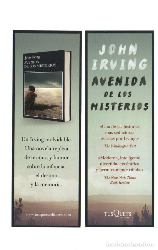 Coleccionismo Marcap&aacute;ginas: MARCAPAGINAS, AVENIDA DE LOS MISTERIOS. JOHN IRVING. TUSQUETS EDITORES.