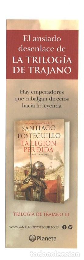 Coleccionismo marcap&aacute;ginas: MARCAPAGINAS, LA LEGION PERDIDA. SANTIAGO POSTEGUILLO. PLANETA.