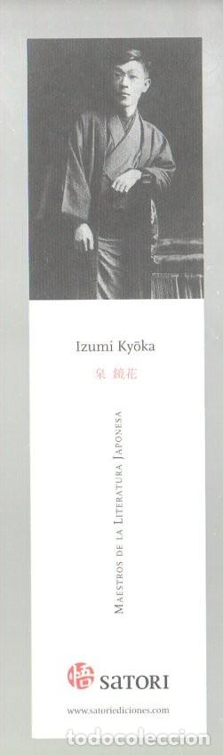 Collectionnisme Marque-pages: MARCAPAGINAS, IZUMI KYOKA. MAESTROS DE LA LITERATURA JAPONESA. SATORI.