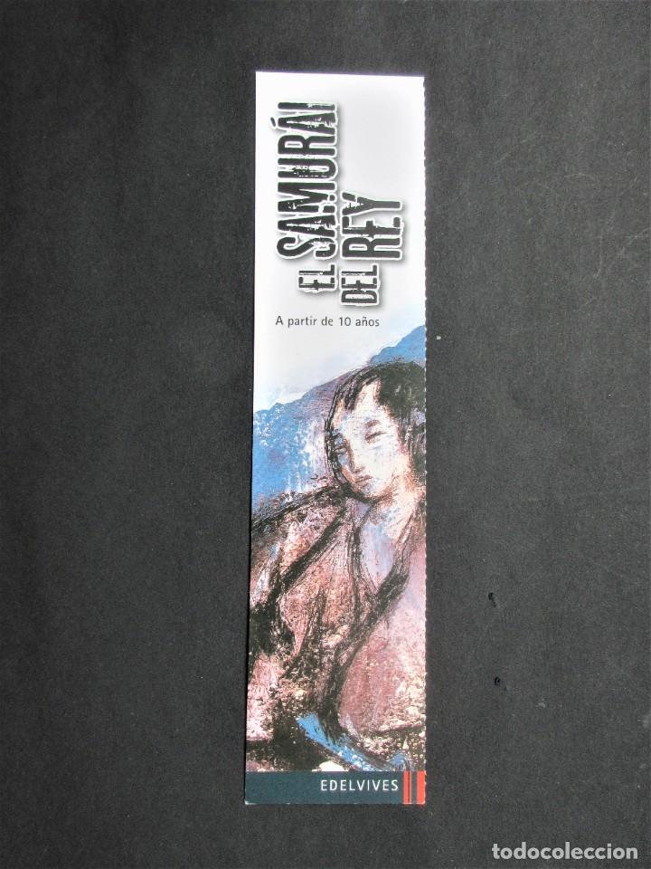 Coleccionismo Marcap&aacute;ginas: Marcapaginas editorial Edelvives el samur&aacute;i del Rey