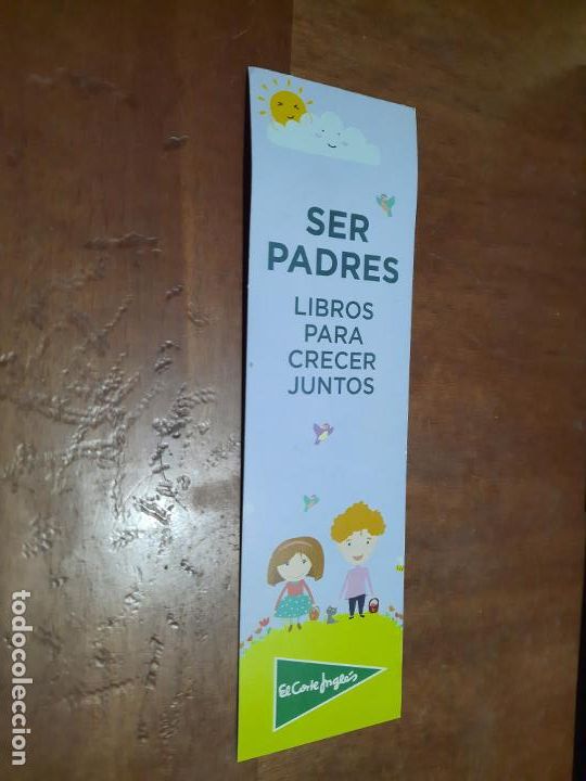 Coleccionismo marcap&aacute;ginas: SER PADRES. LIBROS PARA CRECER. MARCAPAGINAS. DOBLE CARA. BUEN ESTADO. DIFICIL C-1