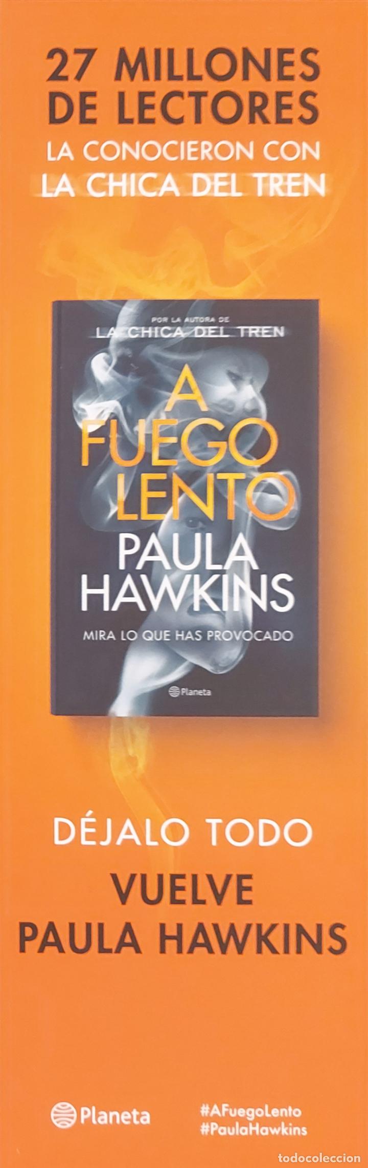 Sammeln von Lesezeichen: MARCAPAGINAS - PLANETA - A FUEGO LENTO - PAULA HAWLINGS-