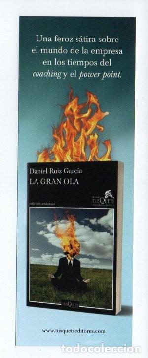 Coleccionismo Marcap&aacute;ginas: MARCAPAGINAS, LA GRAN OLA. DANIEL RUIZ GARCIA. TUSQUETS.