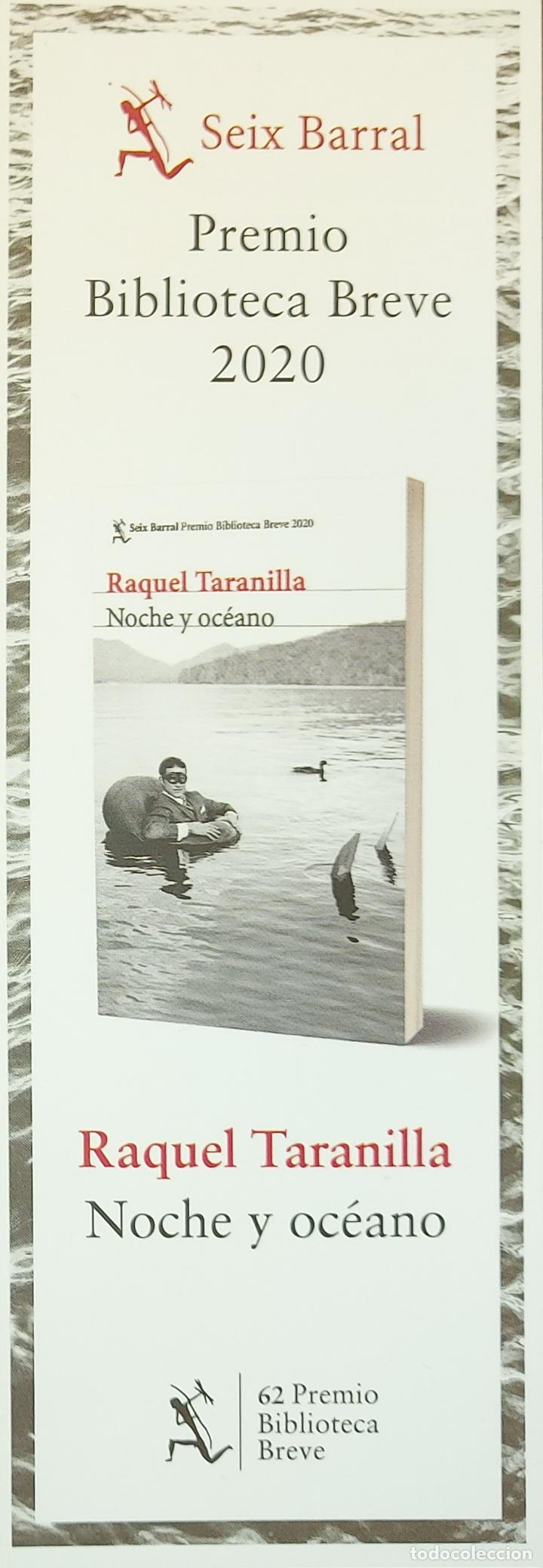 Coleccionismo Marcap&aacute;ginas: MARCAPAGINAS - SEIX BARRAL - NOCHE Y OCEANO.RAQUEL TARANILLA- PREMIO BIBLIOTECA BREVE 2020